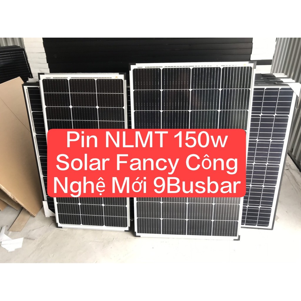 Pin NLMT Solar Fancy 150w... Cell 166... 9Busbar... Công nghệ mới nhất