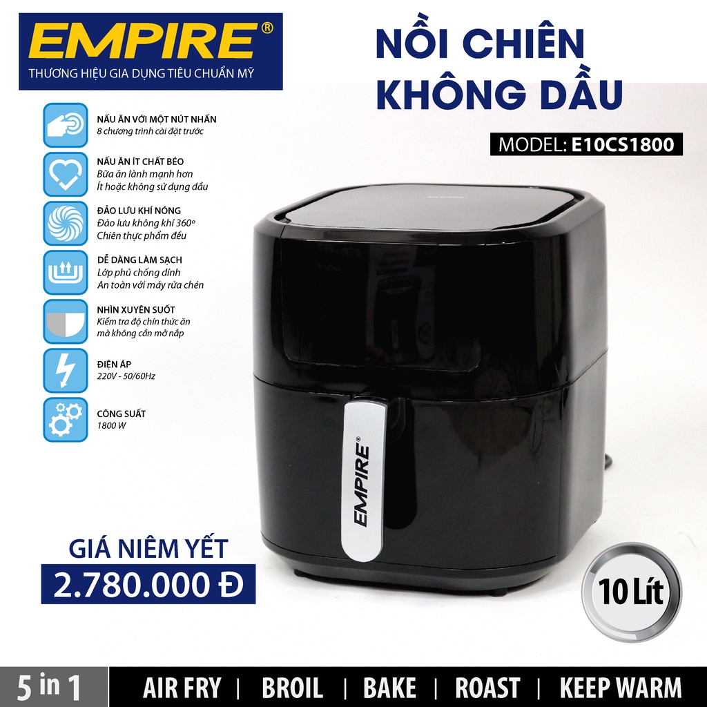 Nồi Chiên Không Dầu Empire dung tích 10L EMPNCKD1400 Công suất 1800W điều khiển bằng cảm ứng, bảo hành 12 tháng