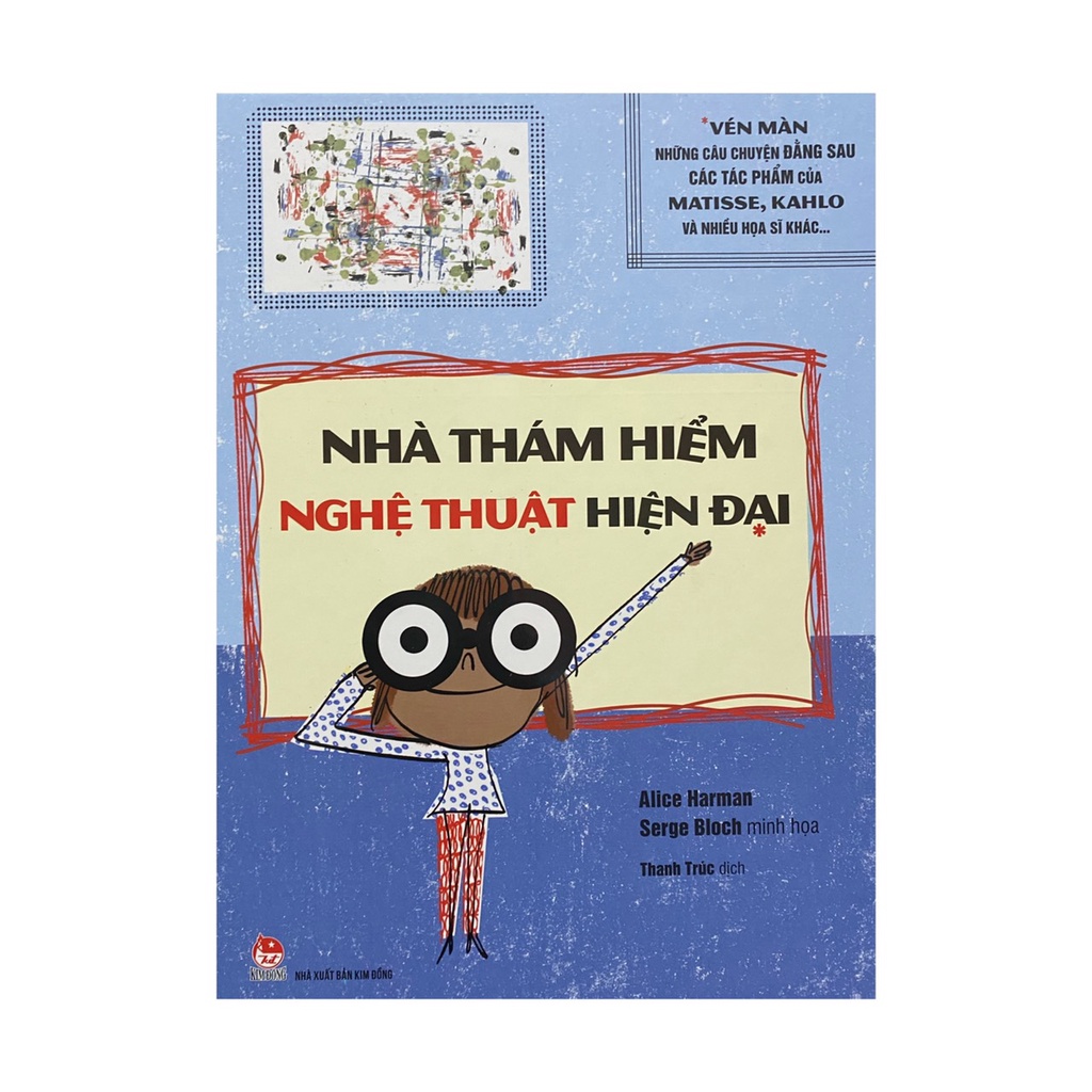 Sách - Nhà thám hiểm nghệ thuật hiện đại ( Kim Đồng )