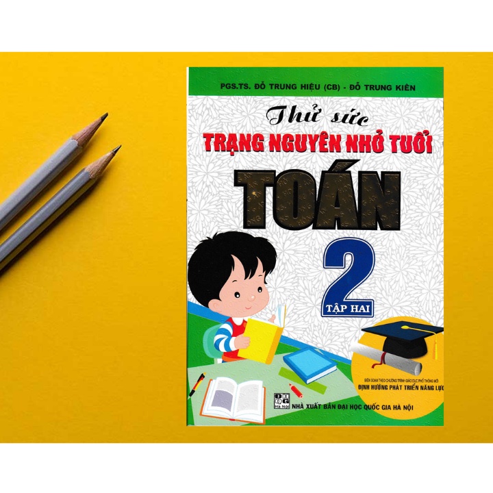 Sách Tham Khảo - Thử Sức Trạng Nguyên Nhỏ Tuổi Môn Toán Lớp 2 - Tập 2 - Biên Soạn Theo Chương Trình Mới  - HAB