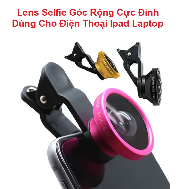 Ống Kính Chụp Ảnh Góc Rộng, Selfie cam Lens, Cực Đỉnh Tặng Túi Chống Sốc - Dùng Kẹp Cho Điện Thoại - Ipad - Laptop