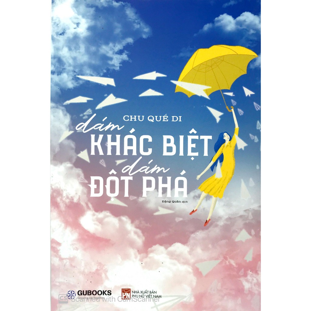 Sách - Dám Khác Biệt, Dám Đột Phá