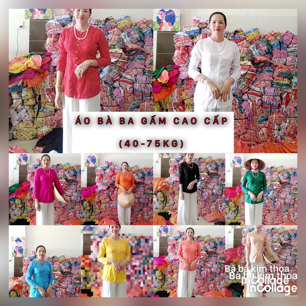 Áo bà ba GẤM CAO CẤP(40-75kg) mặc vừa,bán áo riêng.quần riêng