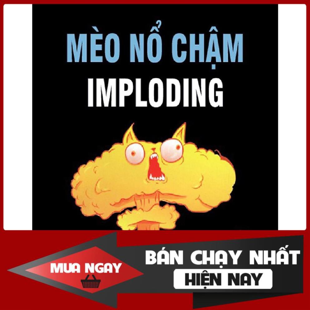 Set Mèo Nổ Tưng Bừng: Combo Mèo Nổ + 4 Bản Mở Rộng Việt Hóa Bản Đẹp