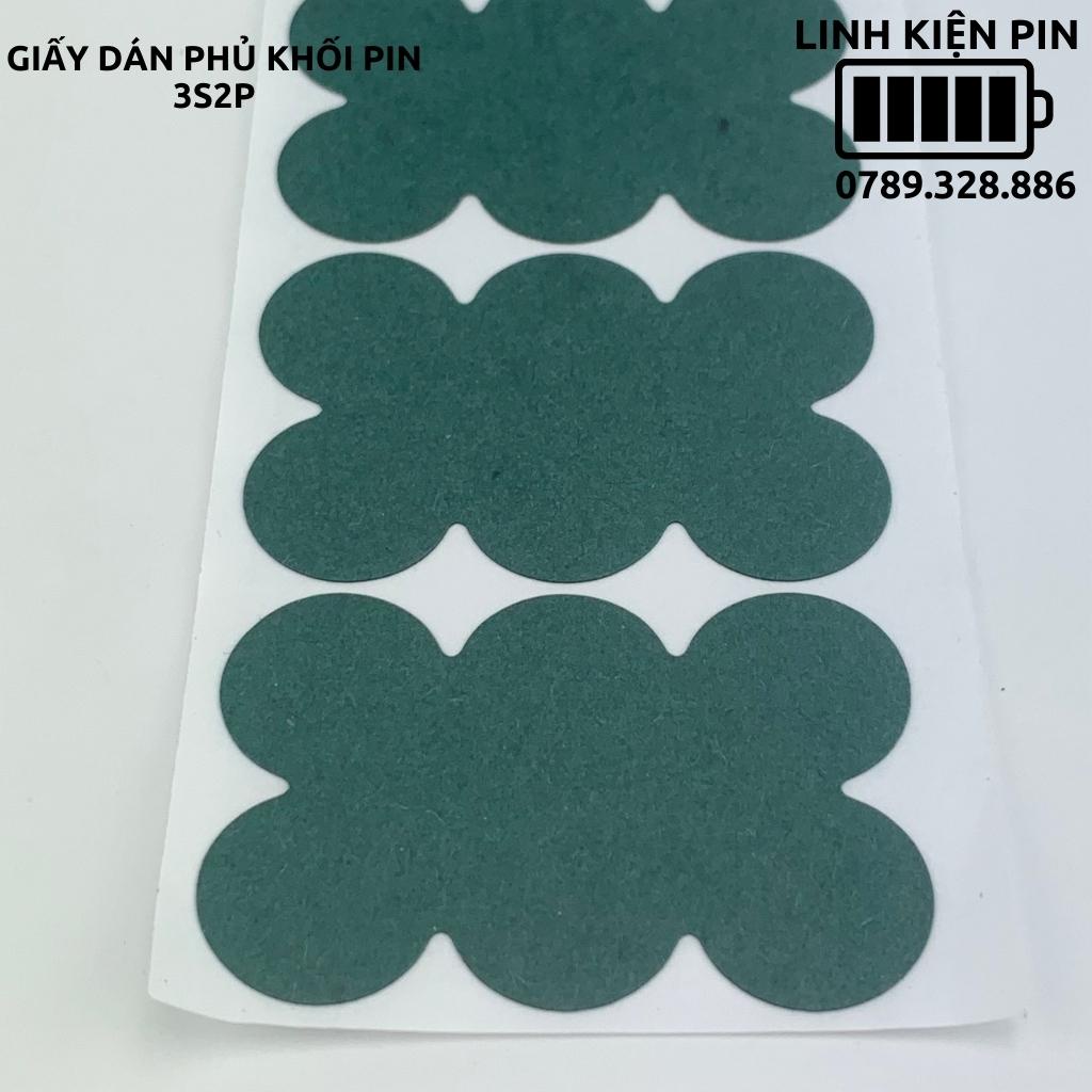 Giấy dán phủ khối pin 3s2p 6 cell 18650