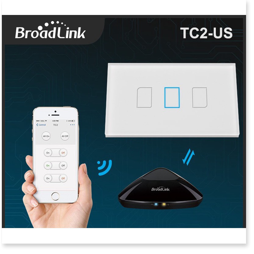 Công tắc cảm ứng, điều khiển từ xa Broadlink TC2 chuẩn US 3 Gang