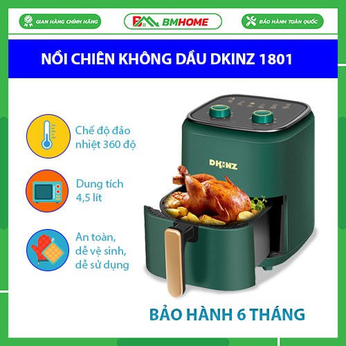 [MUA 1 TẶNG 3] Nồi chiên không dầu điện tử DKINZ BL-1801 chính hãng dung tích 4.5L - Bảo hành 6 tháng