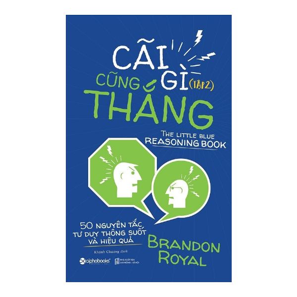 Sách - Cãi Gì Cũng Thắng - Tập 2 (Tái Bản 2018) - 8935251410570