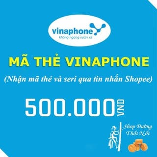 Mã thẻ cào điện thoại Vinaphone 500k