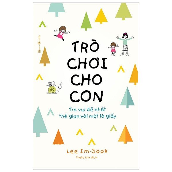 Sách-Trò Chơi Cho Con: Trò Vui Dễ Nhất Thế Gian Với Một Tờ Giấy