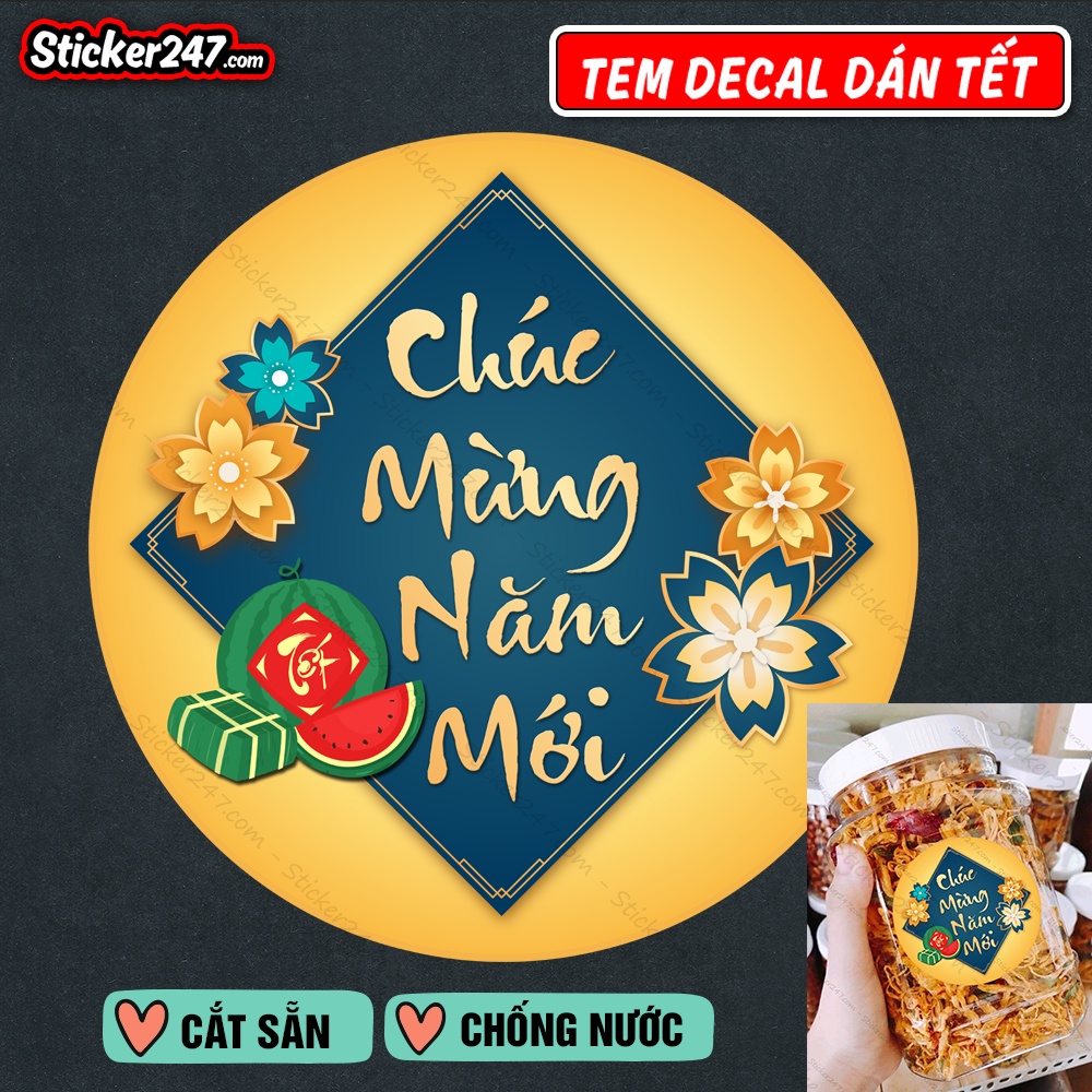 Tem Tết Decal Dán Chúc Mừng Năm Mới - Dưa Hấu Bánh Chưng Sang Trọng 𝑭𝒓𝒆𝒆𝒔𝒉𝒊𝒑 Decal chống nước, dùng trang trí Tết