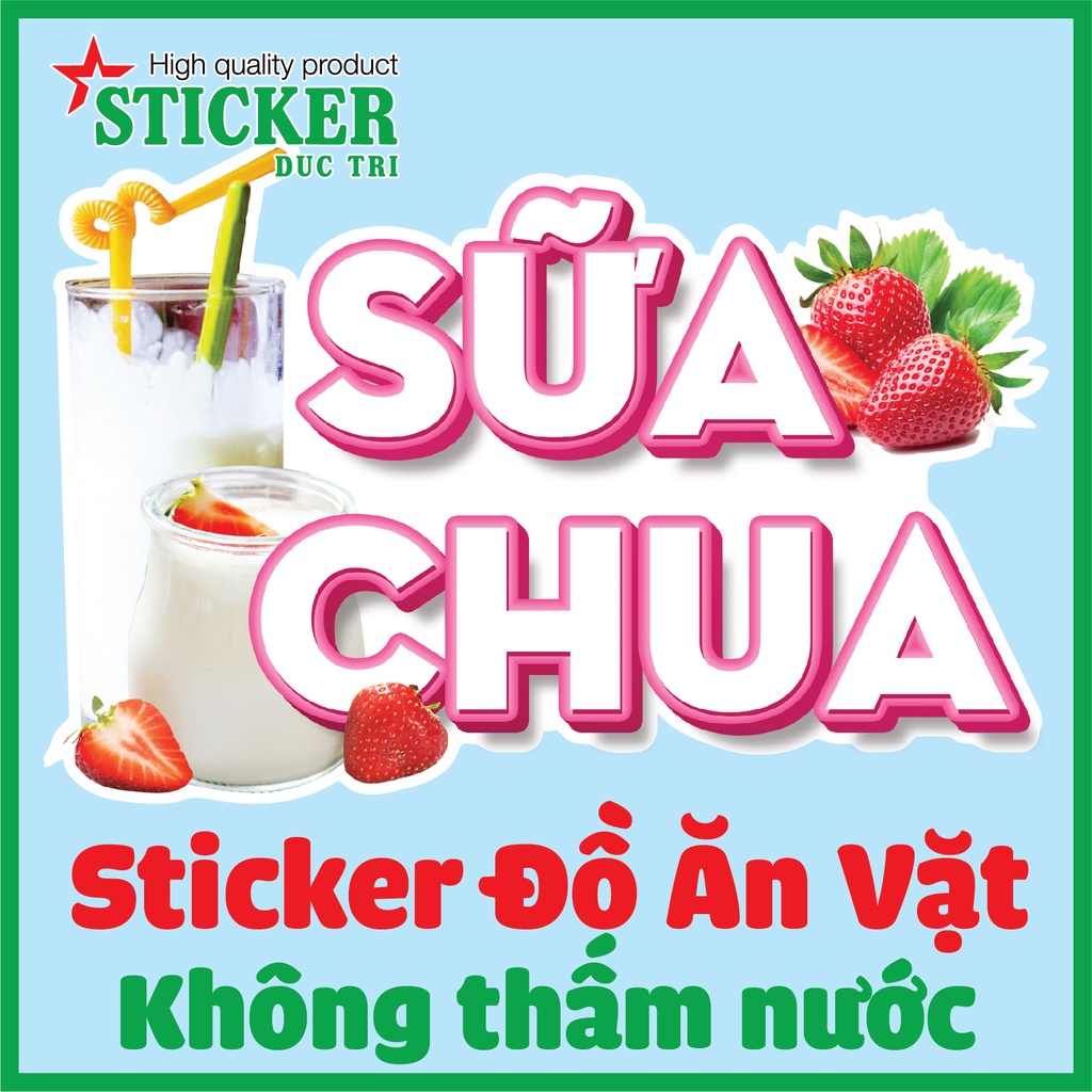 STICKER MIẾNG DÁN Nước Mía, Nha Đam, Rau Má, Sâm Lạnh, Sinh Tố, Sữa Chua, Uống Là Ghiền... dùng trang trí quán.