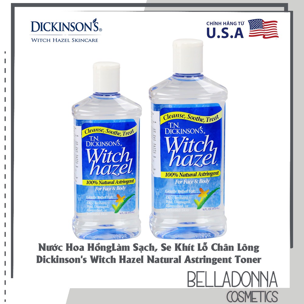 [Chính hãng, Có tem] Nước hoa hồng làm sạch da,se lỗ chân lông T.N Dickinson's Witch Hazel Toner 237ml