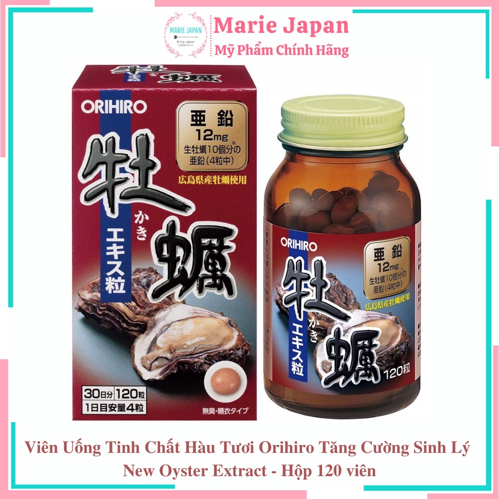 Viên Uống Tinh Chất Hàu Tươi Orihiro Tăng Cường Sinh Lý  New Oyster Extract - Hộp 120 viên