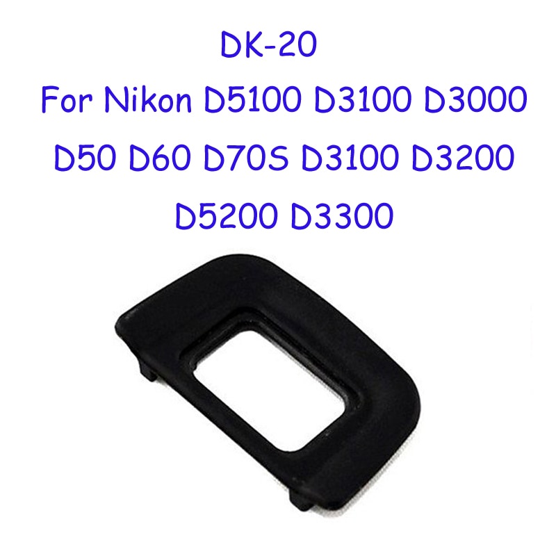 Mắt ngắm 2021 DK-20 DK20 cho máy ảnh Nikon D5100 D3100 D3000 D50 D60 D70S D3100 D3200 D5200 D3300