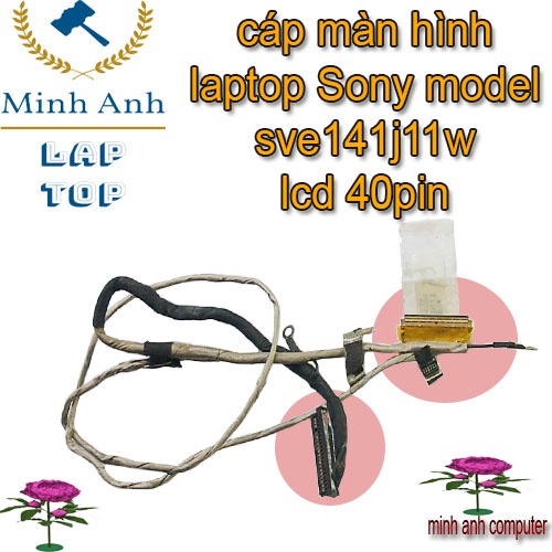 cáp màn hình laptop Sony model sve141j11w ( lcd 40pin)