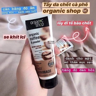 Tẩy tế bào chết da mặt organic shop organic coffee