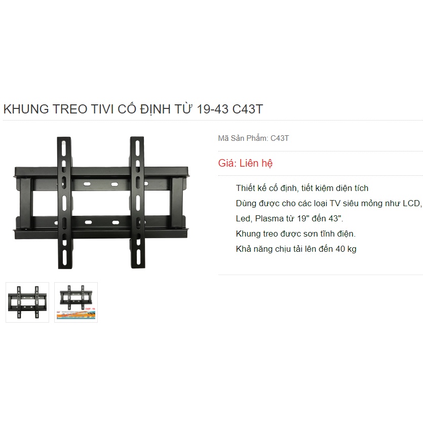 KHUNG TREO TIVI CỐ ĐỊNH, GIÁ TREO TIVI ÁP SÁT TƯỜNG TỪ 19-43 C43T, Dùng được cho các loại TV siêu mỏng như LCD, Led,