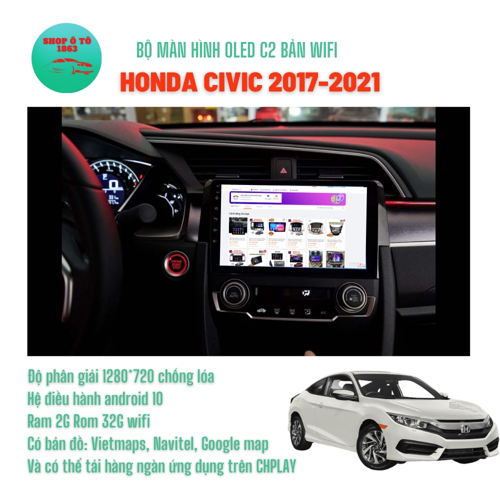 Màn hình Android OLED C2 theo xe HONDA CIVIC 2016-2019 CB 9'' inch Ram 2G Rom 32G Tặng bản đồ dẫn đường VIETMAPS1