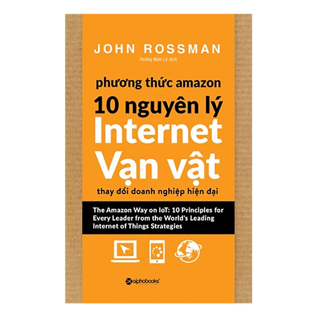 Sách - Combo Jeff Bezos Và Kỷ Nguyên Amazon +  Phương Thức Amazon (10 Nguyên Lý + 14 Nguyên Tắc ) ( 3 cuốn )