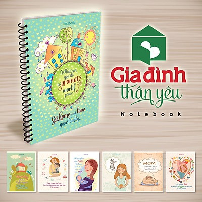 Sổ Tay/ Notebook: Gia Đình Thân Yêu - Family Where Life Begins And Love Never Ends ( Gáy Lò Xo)