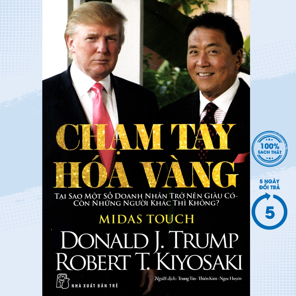 Sách - Chạm Tay Hoá Vàng - Donald J.Trump - TRẺ