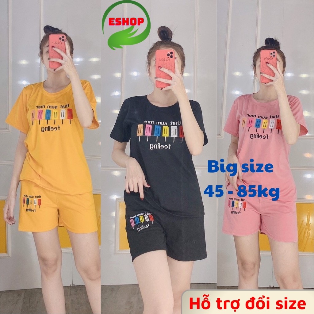 Đồ bộ nữ đồ mặc nhà thun cotton thể thao Sét đồ bộ nữ đẹp bigsize 45 -85kg Đồ bộ thun quần đùi mùa hè mát ESHOP DB01