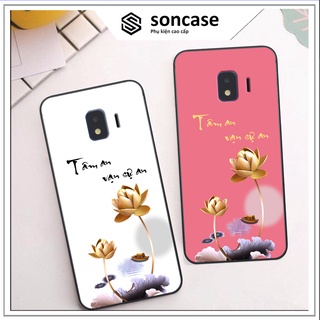 Ốp Samsung J2 Pro / J2 Core in hình ốp tâm an vạn sự an, ốp lưng cao cấp chất lượng