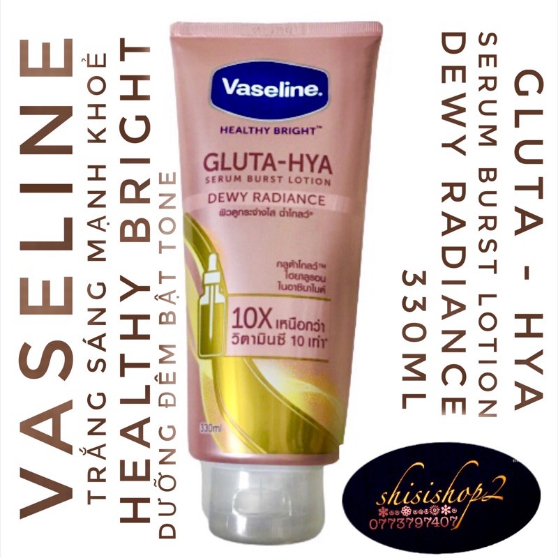 💐Dưỡng Thể Vaseline Ban Đêm Bật Tone Trắng Bóng Sáng 10X GLUTA- HYA 330ML Thái lan