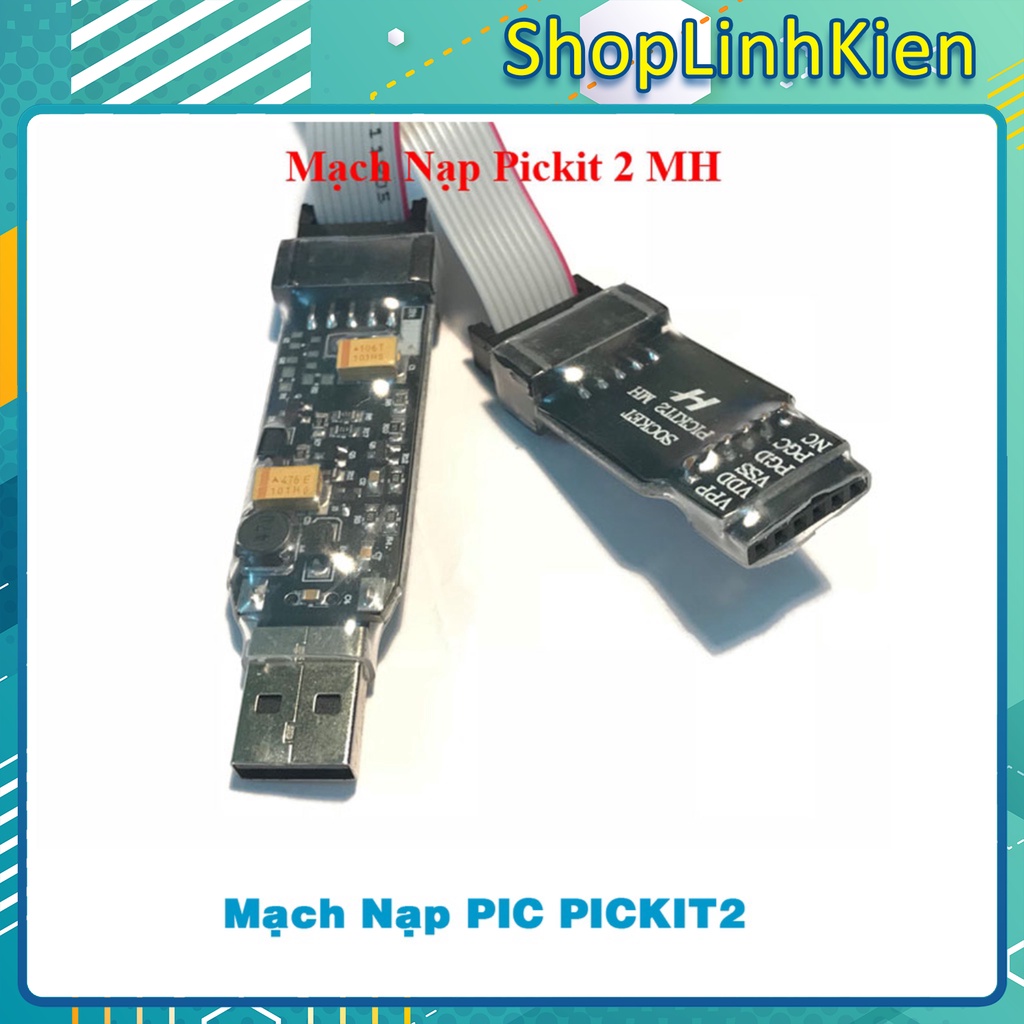 Mạch nạp PIC PICKIT2 bảo hành 12 tháng