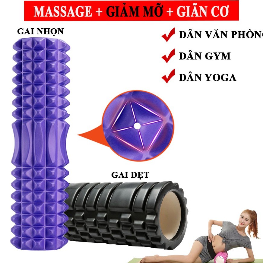 Con lăn Yoga Massage Foarm Roller, ống trụ lăn xốp thể thao giãn cơ có gai roam rollet cao cấp