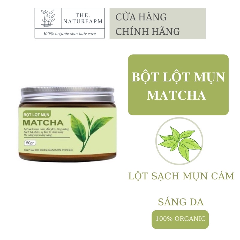 Bột lột mụn trà xanh matcha thiên nhiên - sạch mụn sáng da