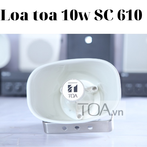 LOA NÉN THÔNG BÁO TOA 10W TOA SC-610