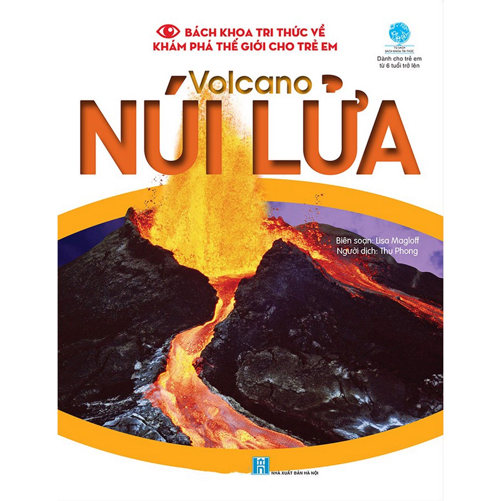 Sách - Bách Khoa Tri Thức Về Khám Phá Thế Giới Cho Trẻ Em - Volcano - Núi Lửa