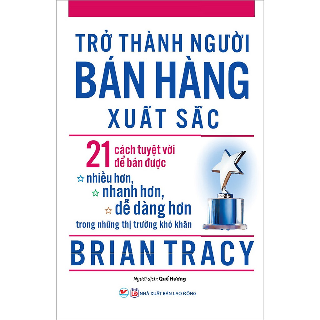 Sách - Trở Thành Người Bán Hàng Xuất Sắc (Tái Bản 2020) | BigBuy360 - bigbuy360.vn