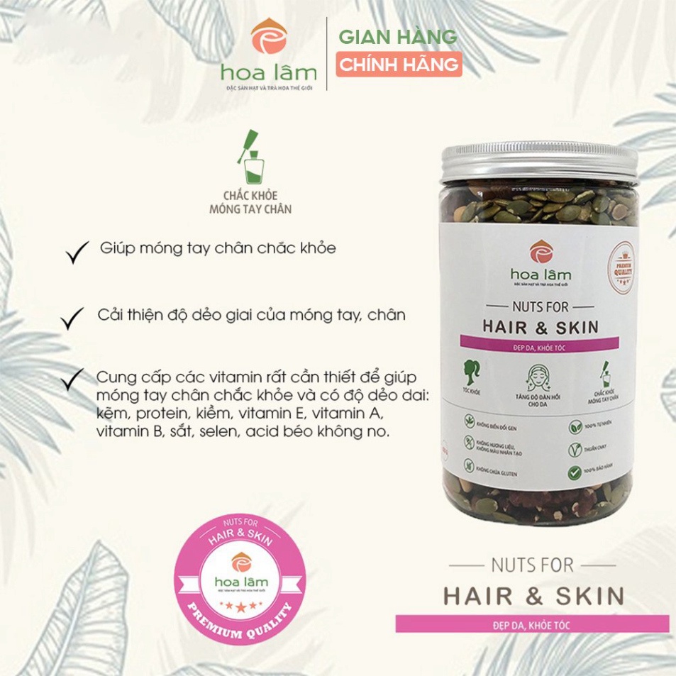 Hạt dinh dưỡng Hoa Lâm Nuts for Hair &amp; Skin cung cấp dưỡng chất cho da căng mịn, tóc khỏe đẹp 500g