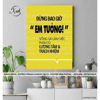 Tranh cổ động, động lực văn phòng công ty ĐỪNG BAO GIỜ EM TƯỞNG