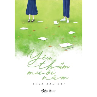 Yêu Thầm Mười Năm Chưa Dám Nói