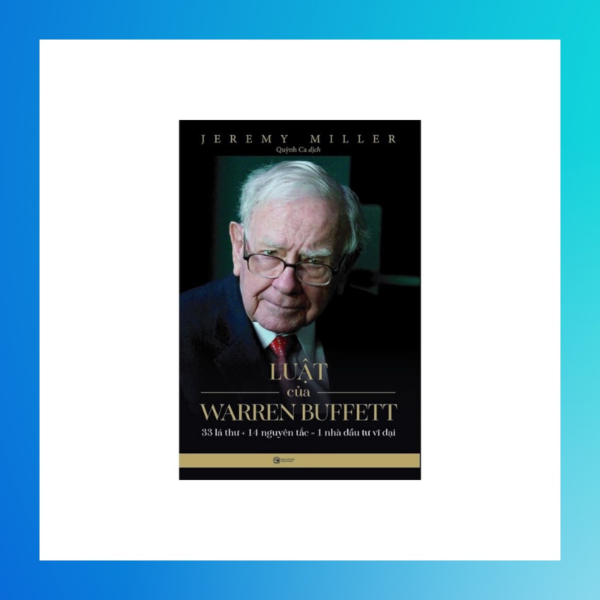 Sách - Luật Của Warren Buffett (Jeremy Miller)