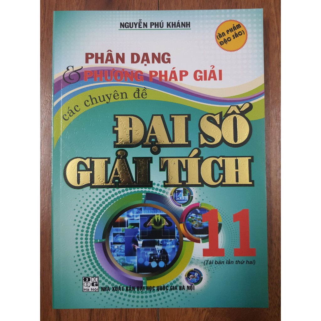 Sách - Phân dạng &amp; Phương pháp giải các chuyên đề Đại Số giải tích 11