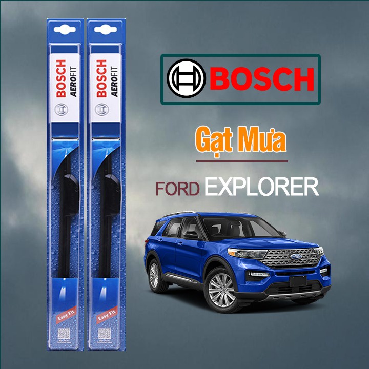 Gạt Mưa Xe Ford Explorer Thương Hiệu BOSCH Aerofit Lưỡi Silicone Cao Cấp Chính Hãng
