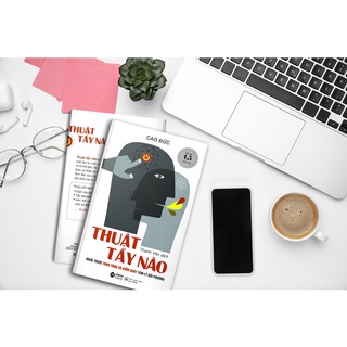 Sách Thuật Tẩy Não - Nghệ Thuật Thao Túng Và Kiểm Soát Tâm Lý Đối Phương (Alpha Books)