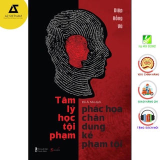 Sách - Tâm Lý Học Phác Họa Chân Dung Kẻ Phạm Tội AZVietNam