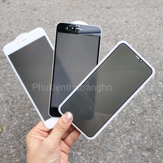 Kính cường lực chống nhìn trộm cho IP 6G/ 6 PLUS/ 7G/ 8G/ 7PLUS/ 8 PLUS/ IP X/ XR/ XSMAX/ IP 11/ 11 PRO MAX/ 11 PRO