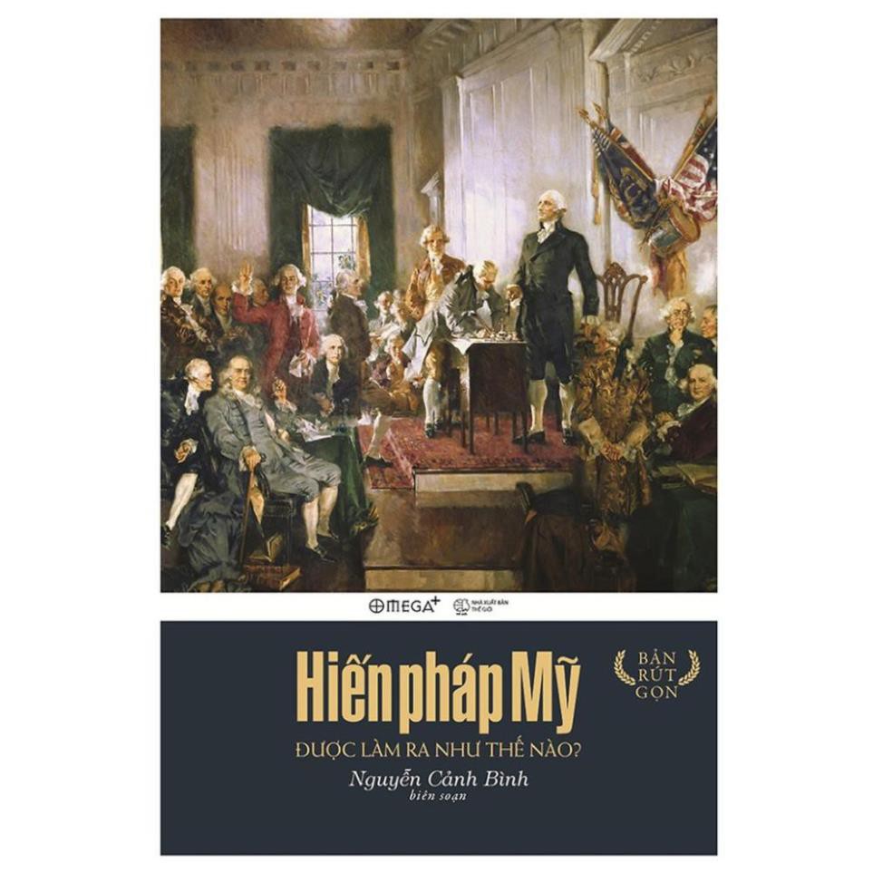 Sách Alphabooks - Hiến pháp Mỹ được làm ra như thế nào?