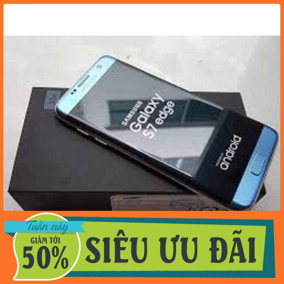 NGÀY SALE điện thoại SAMSUNG GALAXY S7 EDGE ram 4G-32G còn mới zin, chiến PUBG/Free Fire ngon lành $$$