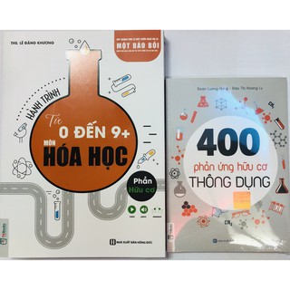 Combo Hành Trình Từ 0 Đến 9+ Môn Hóa Học Phần Hữu Cơ + 400 Phản Ứng Hữu Cơ