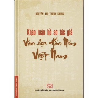 Sách - Khảo luận hồ sơ tác giả Văn học Hán Nôm Việt Nam