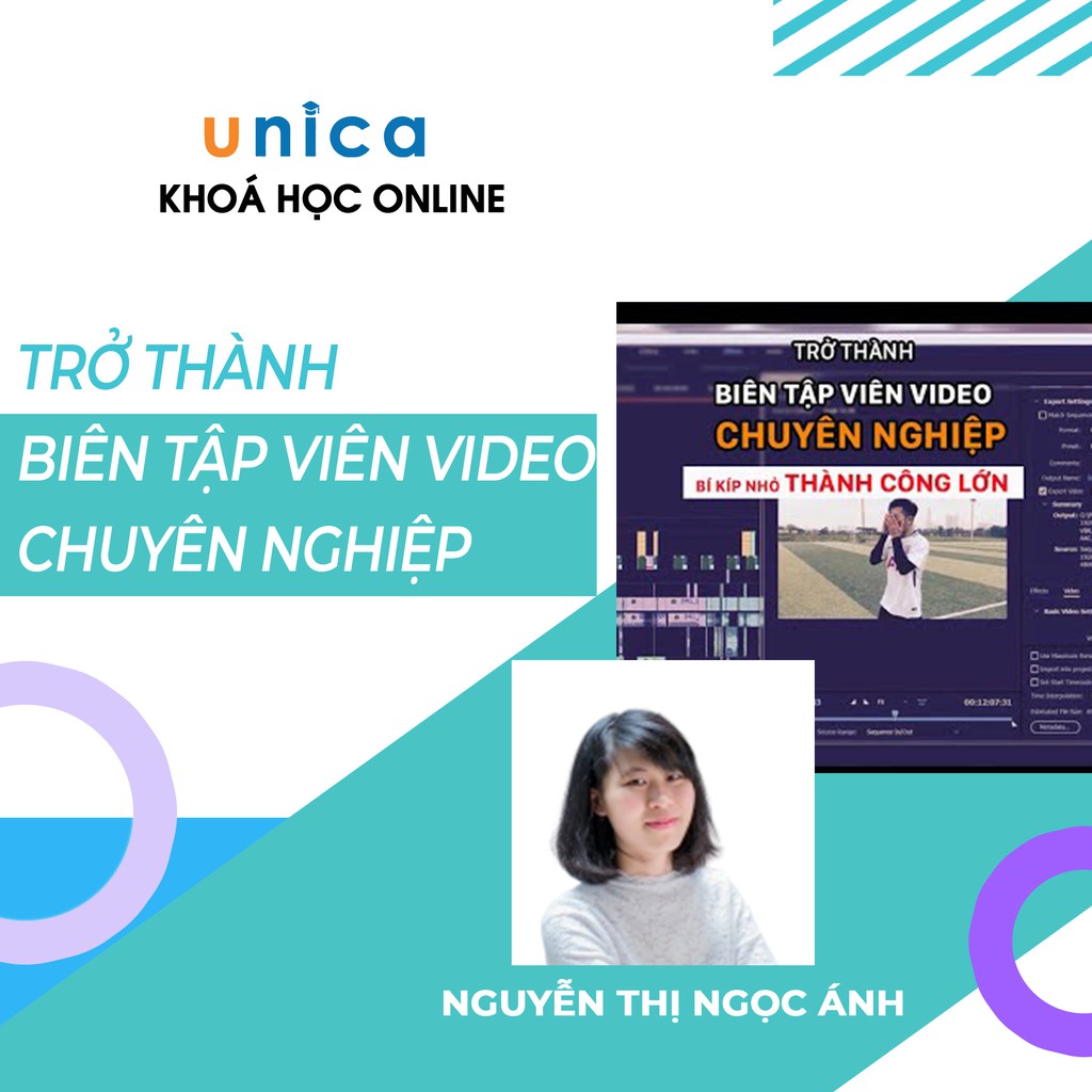 FULL khóa học DỰNG PHIM - Trở thành biên tập viên video chuyên nghiệp UNICA.VN