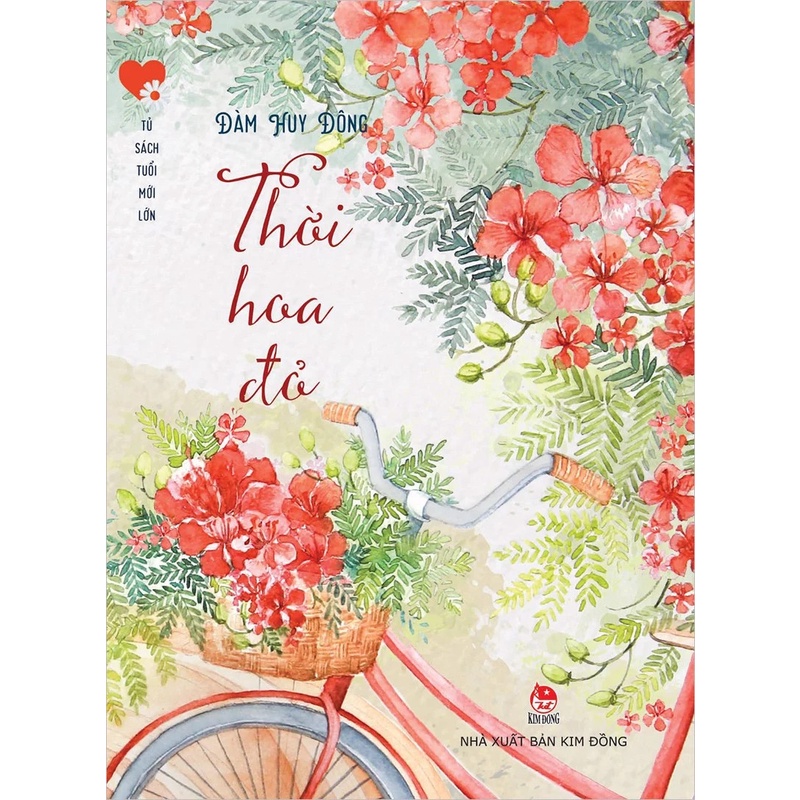 Sách - Thời hoa đỏ (Kỉ niệm 65 năm NXB Kim Đồng)